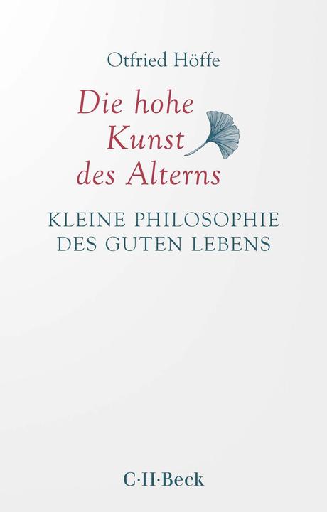 Actual product image Die hohe Kunst des Alterns (German, Otfried Höffe, 2023)