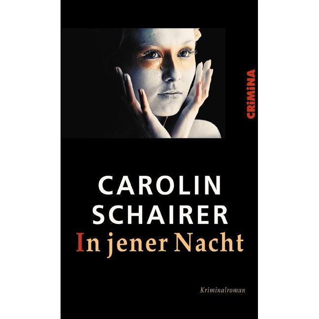 In jener Nacht, Belletristik von Carolin Schairer