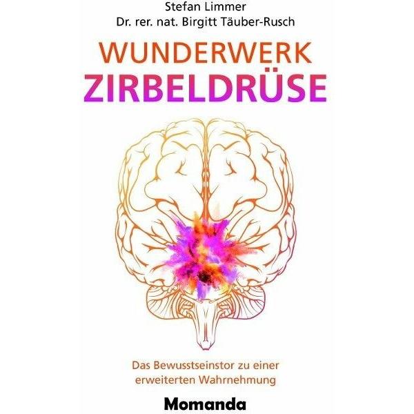 Wunderwerk Zirbeldrüse, Ratgeber von Stefan Limmer