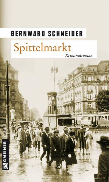 Produktbild Spittelmarkt (Deutsch, Bernward Schneider, 2010)