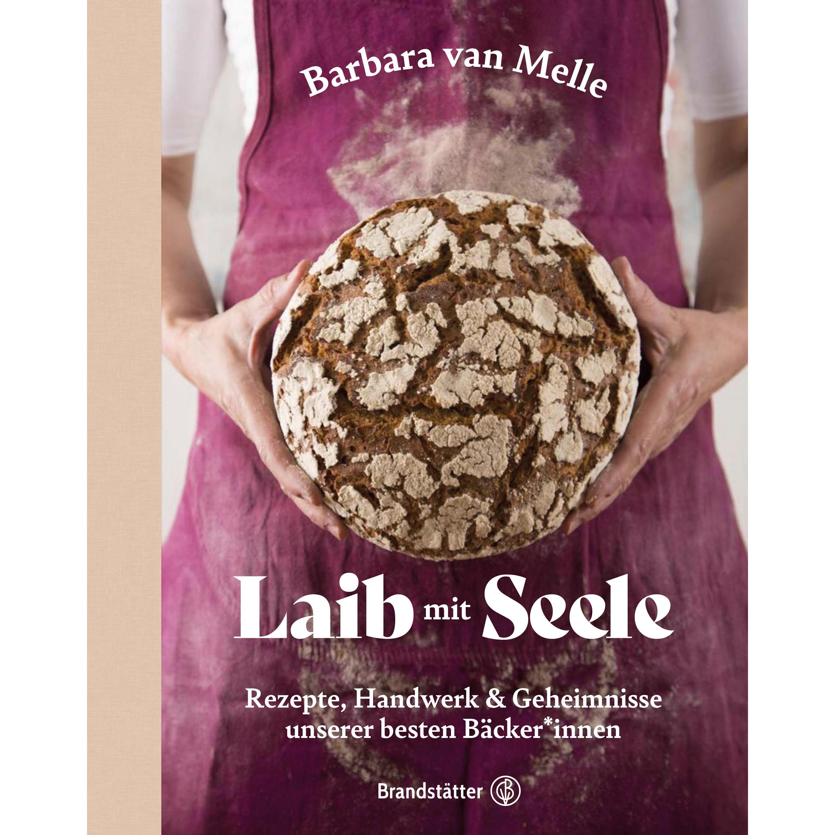Laib mit Seele, Ratgeber von Barbara van Melle