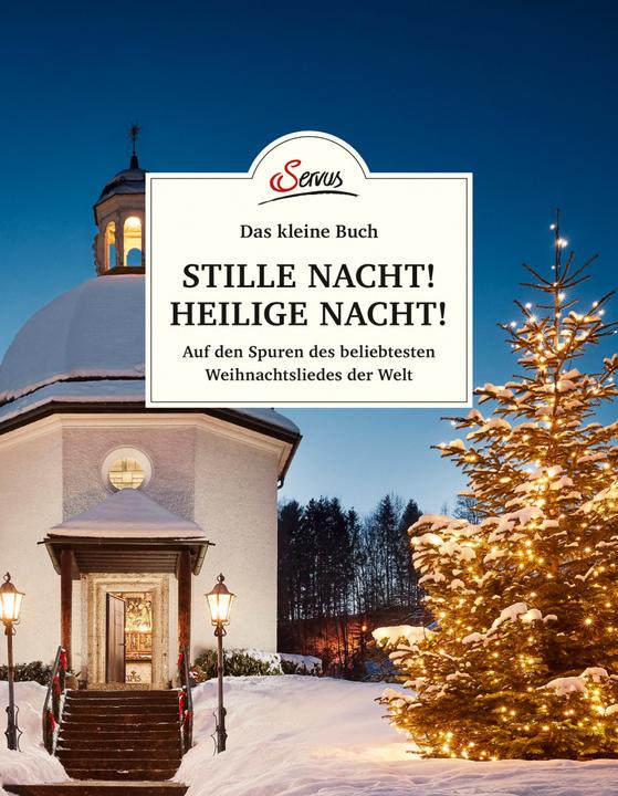 Produktbild Das kleine Buch: Stille Nacht! Heilige Nacht! (Deutsch, Franziska Lipp, 2018)