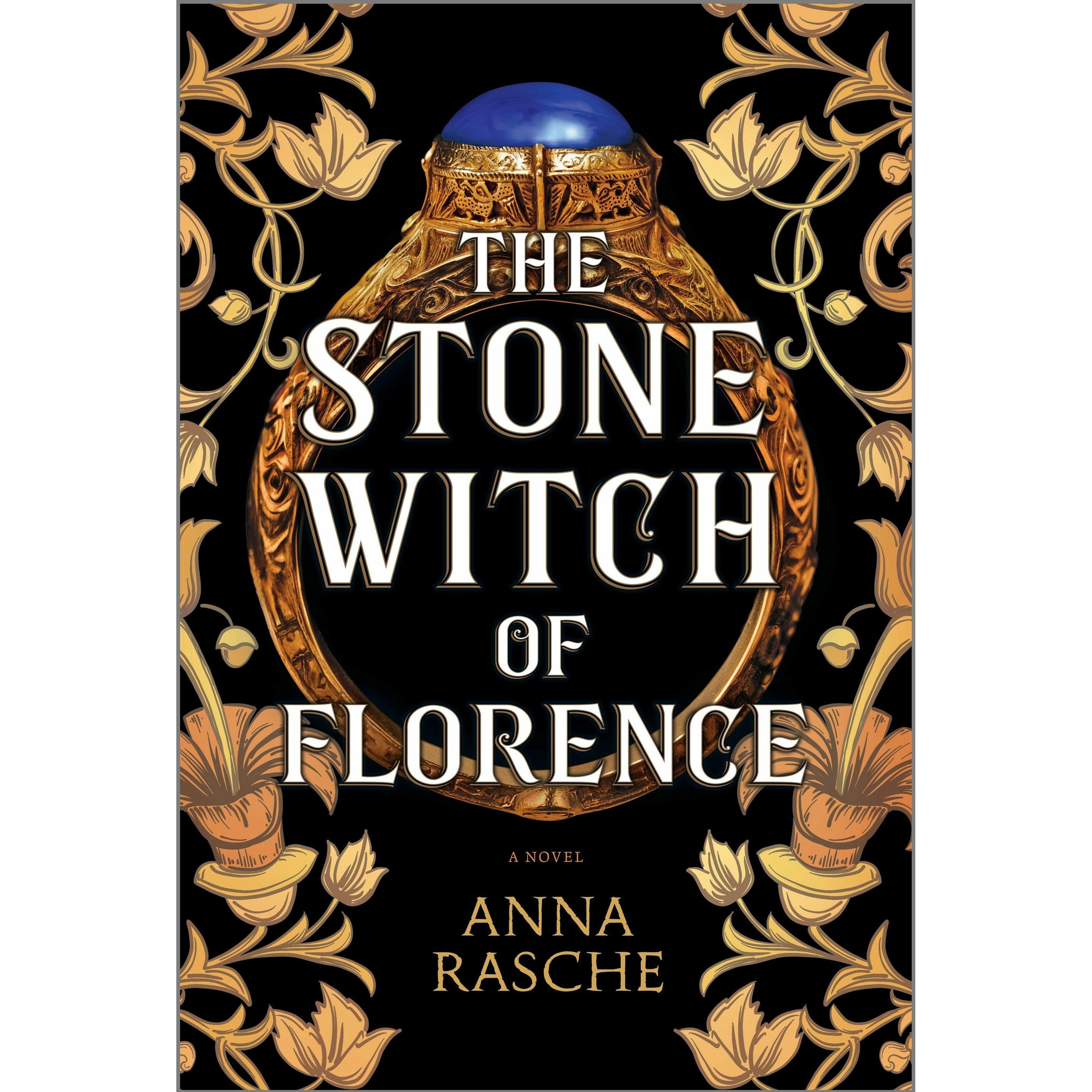 The Stone Witch of Florence, Belletristik von Anne Rasche