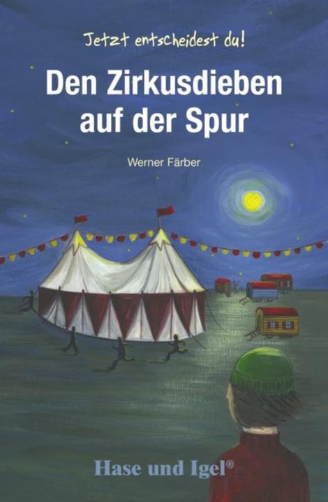 Produktbild Den Zirkusdieben auf der Spur (Deutsch, Werner Färber, 2011)