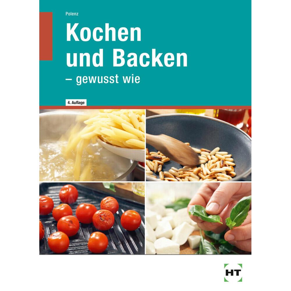 Kochen und Backen -- gewusst wie, Schulbücher von Anke Polenz