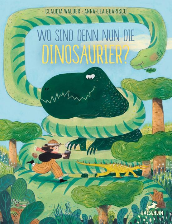 Wo sind denn nun die Dinosaurier? (Deutsch, Claudia Walder, 2021)