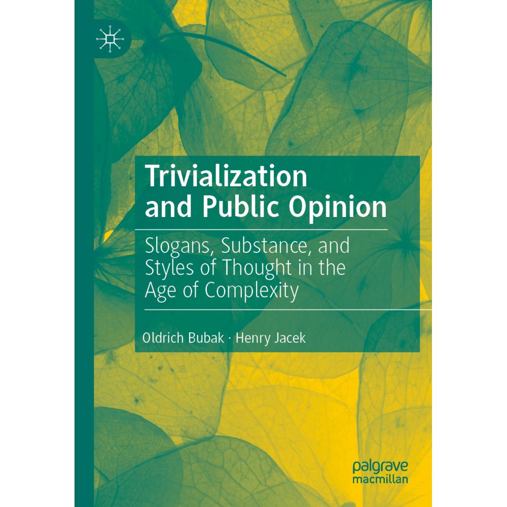 Trivialization and Public Opinion, Fachbücher von Oldrich Bubak, Henry Jacek