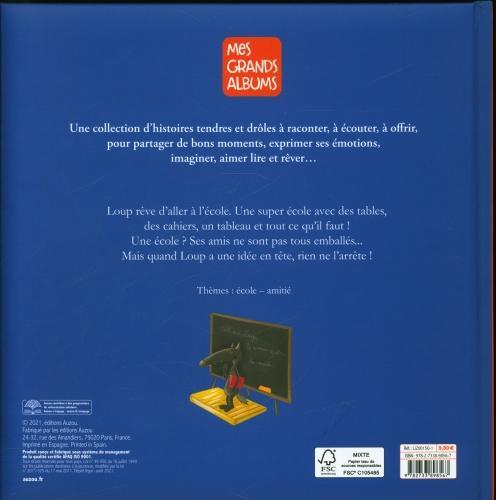 Produktbild Le loup qui voulait aller à l'école (Französisch, Lallemand Orianne, Thuillier Eléonore, 2021)