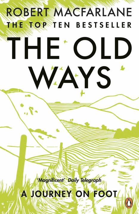 Produktbild Old Ways (Englisch, Robert Macfarlane, 2013)
