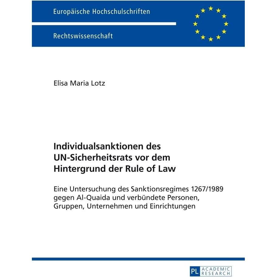 Individualsanktionen des UN-Sicherheitsrats vor dem Hintergrund der Rule of Law, Fachbücher von Elisa Maria Lotz
