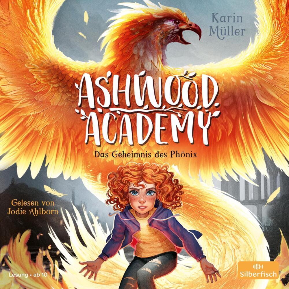 Thumbnail - Ashwood Academy – Das Geheimnis des Phönix, Hörbücher von Karin Müller, Jodie Ahlborn