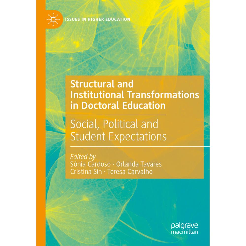 Structural and Institutional Transformations in Doctoral Education, Fachbücher von Teresa Carvalho, Orlanda Tavares, Són...