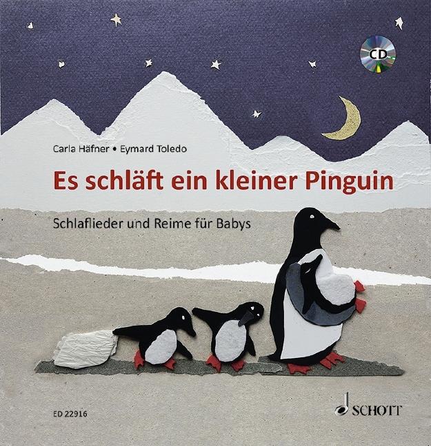 Produktbild Es schläft ein kleiner Pinguin (Deutsch, Carla Häfner, 2018)