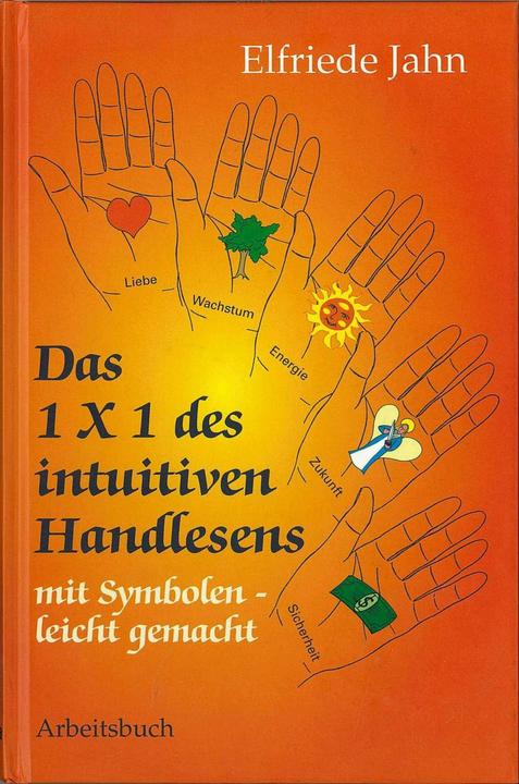 Produktbild Das 1 × 1 des intuitiven Handlesens (Deutsch, Elfriede Jahn, 2002)