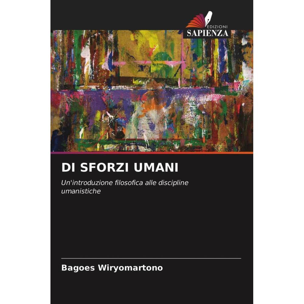 Di Sforzi Umani, Sachbücher von Bagoes Wiryomartono