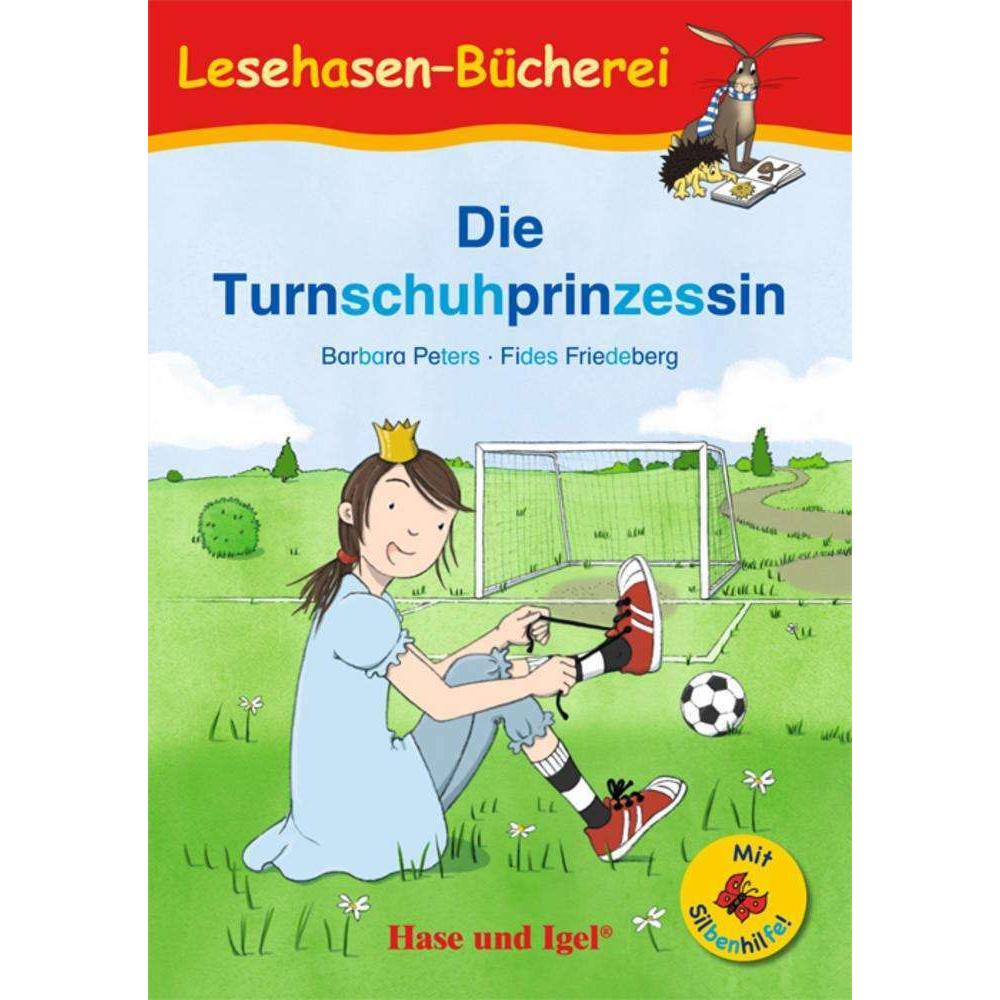 Die Turnschuhprinzessin / Silbenhilfe, Kinderbücher von Barbara Peters, Fides Friedeberg
