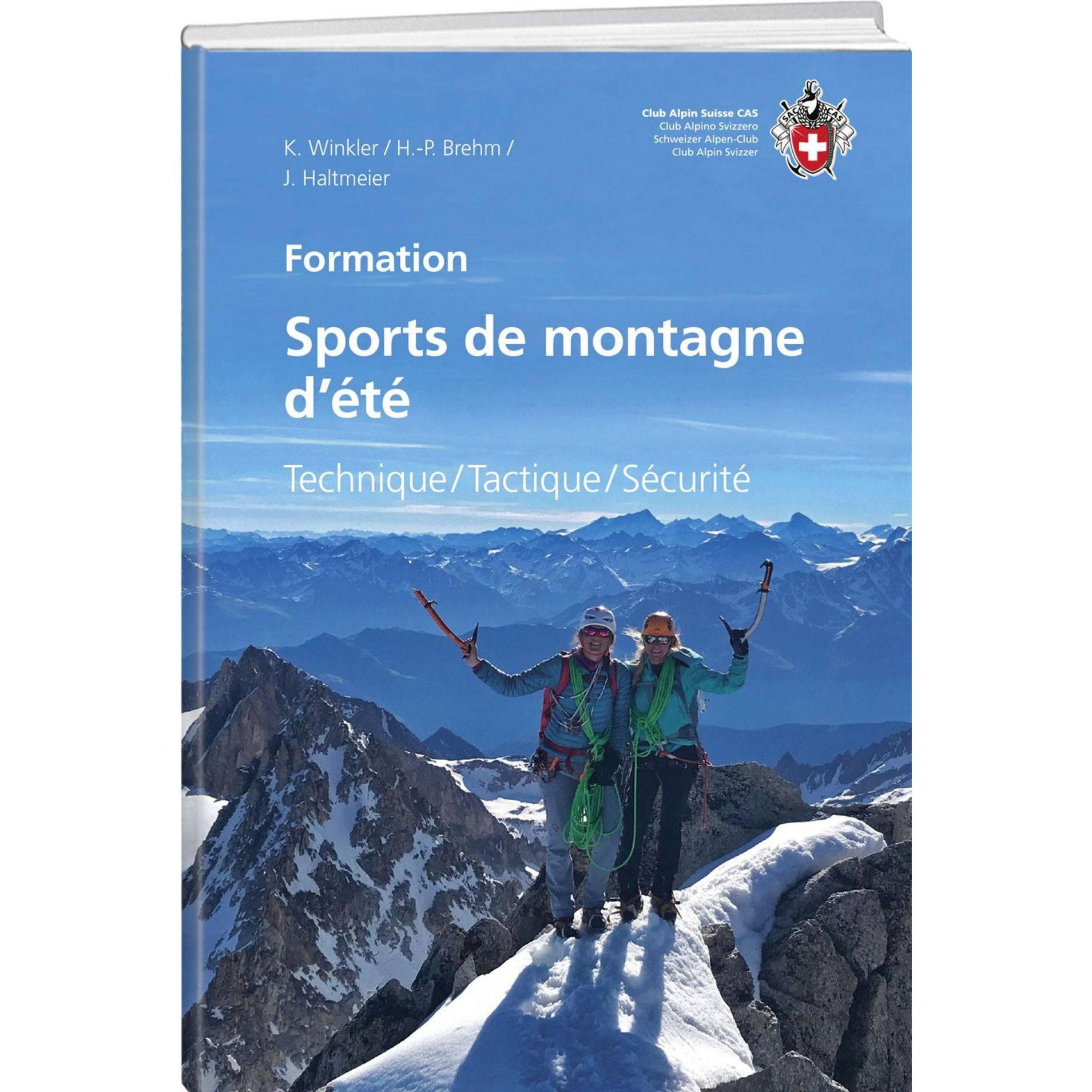 Sports de montagne d’été, Ratgeber von Jürg Haltmeier, Kurt Winkler, Kurt Brehm