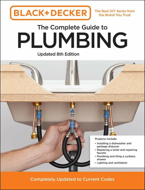 Produktbild Black and Decker The Complete Guide to Plumbing Updated 8th Edition (Englisch, Chris Peterson, Editors of Cool Springs Press, 2023)