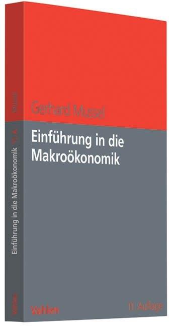 Produktbild Einführung in die Makroökonomik (Deutsch, Gerhard Mussel, 2013)