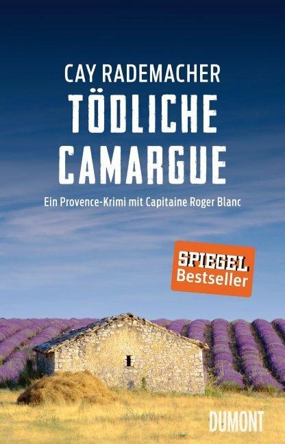 Produktbild Tödliche Camargue (Deutsch, Cay Rademacher, 2015)