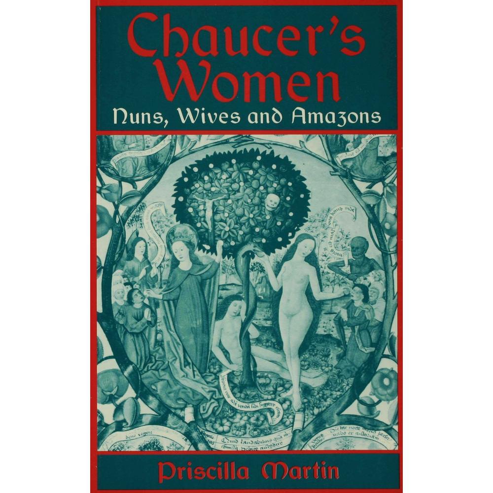 Chaucer's Women: Nuns, Wives and Amazons, Fachbücher von P. Martin