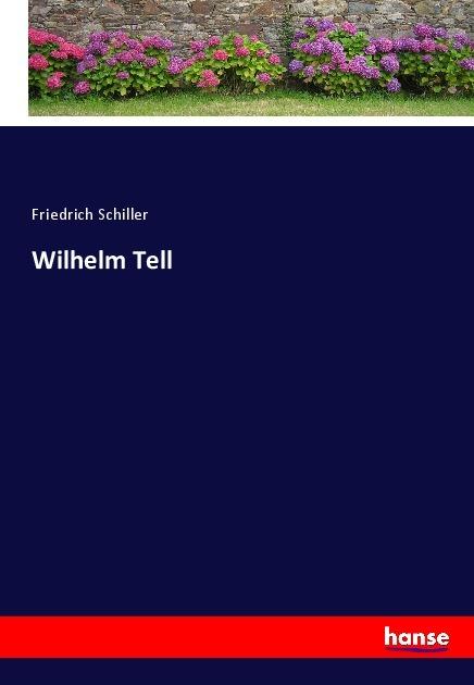 William Tell (Friedrich Schiller, German)