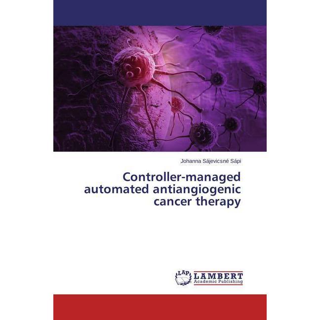Controller-managed automated antiangiogenic cancer therapy, Fachbücher
