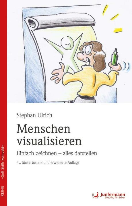 Produktbild Menschen visualisieren Einfach zeichnen - alles darstellen (Deutsch, Stephan Ulrich, 2017)