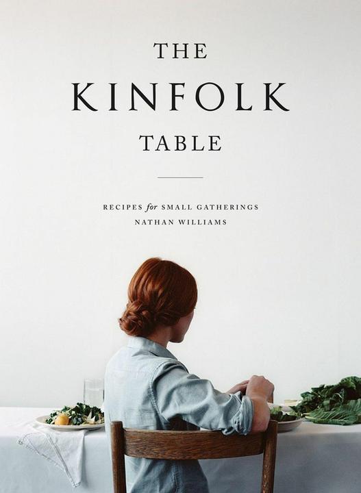 Produktbild The Kinfolk Table (Englisch, Williams Nathan, 2013)