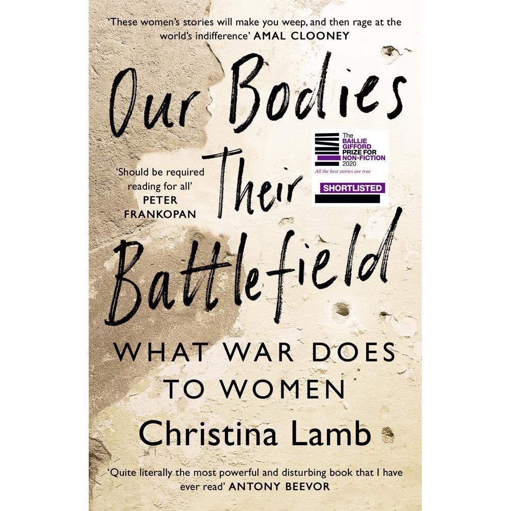 Our Bodies, Their Battlefield, Sachbücher von Christina Lamb