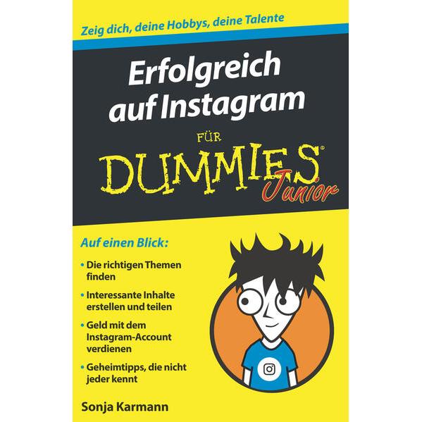 Erfolgreich auf Instagram für Dummies Junior, Kinderbücher von Sonja Karmann