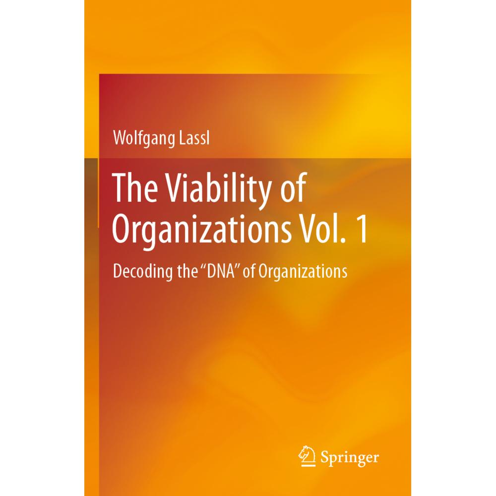 The Viability of Organizations Vol. 1, Fachbücher von Wolfgang Lassl