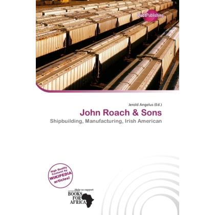 John Roach & Sons, Ratgeber