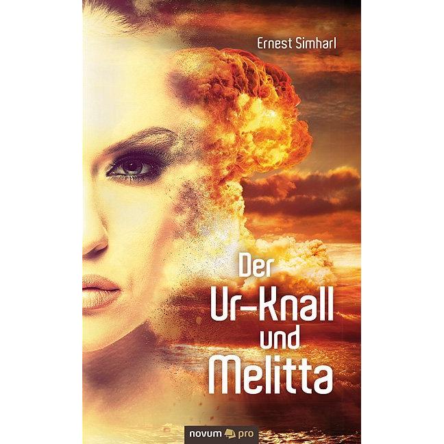 Der Ur-Knall und Melitta, Belletristik von Ernest Simharl