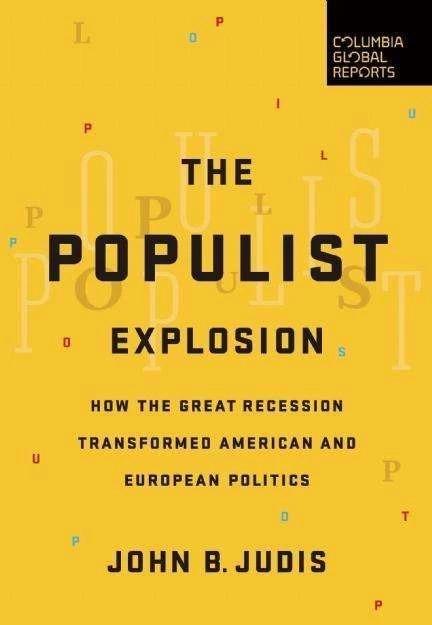 Produktbild Populist Explosion (Englisch, John B. Judis, 2016)