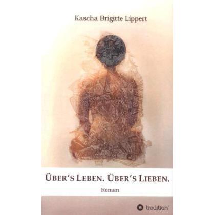 Über's Leben. Über's Lieben., Ratgeber