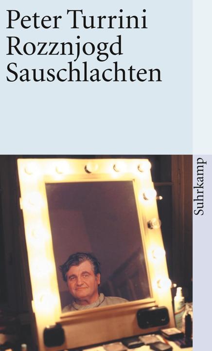 Produktbild Rozznjogd/Rattenjagd. Sauschlachten (Deutsch, Peter Turrini, 2004)