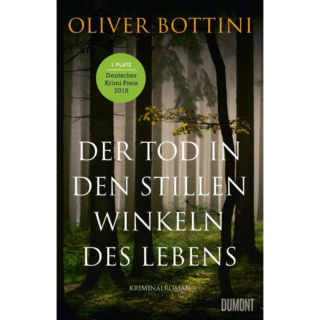 Der Tod in den stillen Winkeln des Lebens, Belletristik von Oliver Bottini