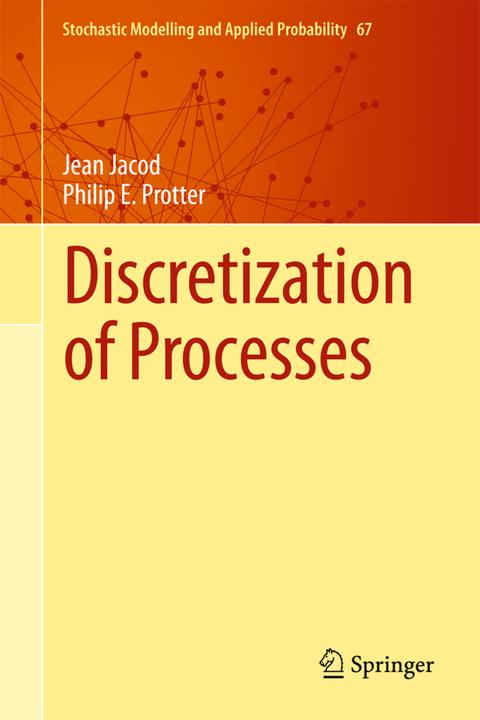 Produktbild Discretization of Processes (Englisch, Jean Jacod, Philip Protter, 2013)