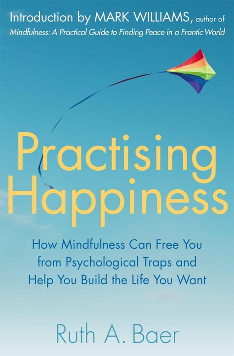 Image du produit Practising Happiness (Anglais, Ruth A. Baer, 2014)