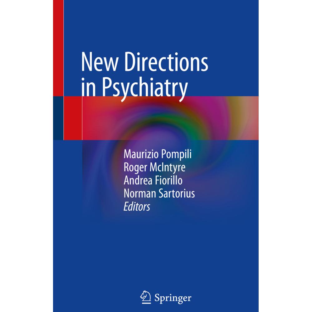 New Directions in Psychiatry, Fachbücher von Andrea Fiorillo, Norman Sartorius, Roger McIntyre, Maurizio Pompili