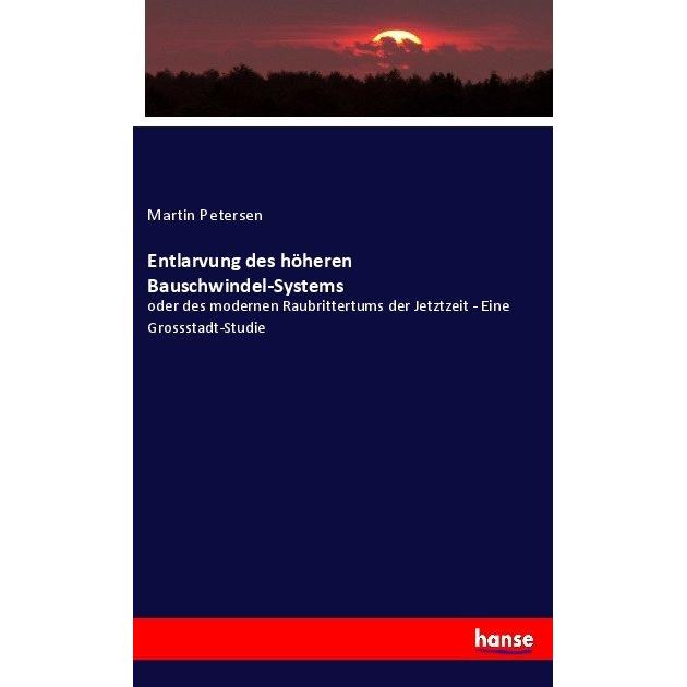 Entlarvung des höheren Bauschwindel-Systems, Fachbücher von Martin Petersen