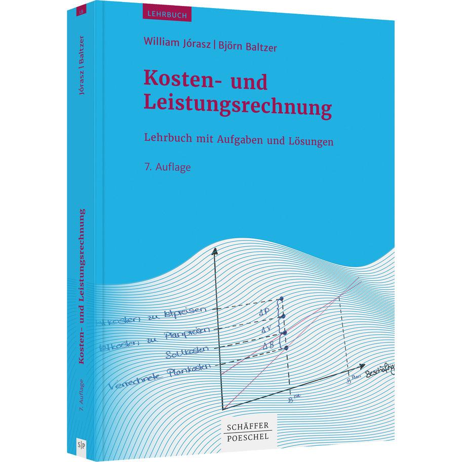 Kosten- und Leistungsrechnung, Fachbücher von William Jórasz, Björn Baltzer