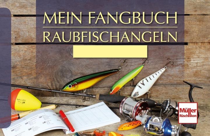 Produktbild Mein Fangbuch - Raubfischangeln (Deutsch, Frank Weissert, 2017)