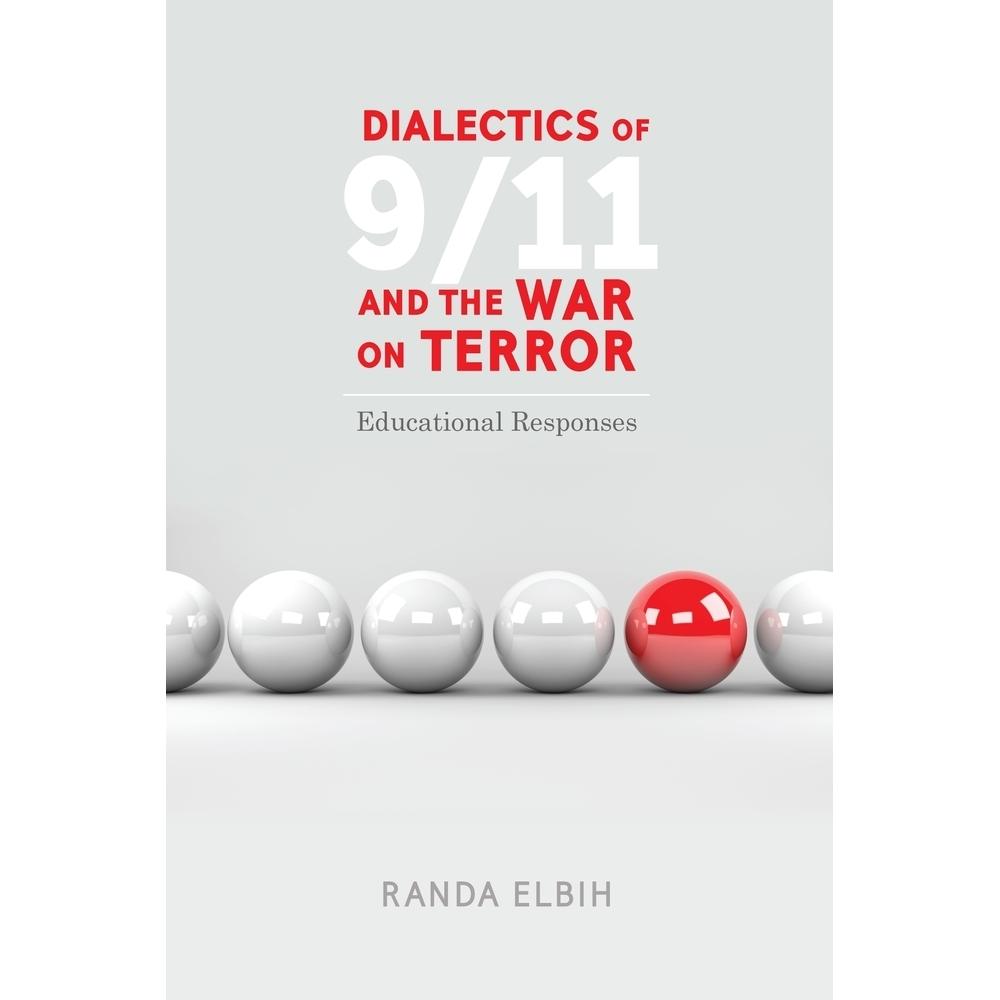 Dialectics of 9/11 and the War on Terror, Fachbücher von Randa Elbih
