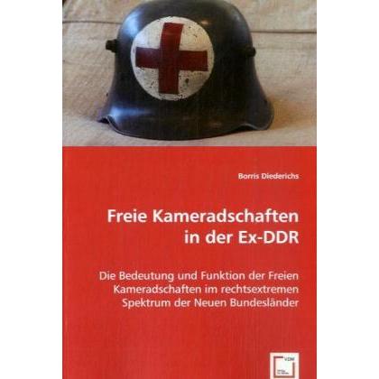 Freie Kameradschaften in der Ex-DDR, Fachbücher von Borris Diederichs