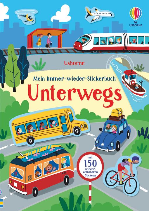 Mein Immer-wieder-Stickerbuch: Unterwegs (Deutsch, Kristie Pickersgill, 2021)