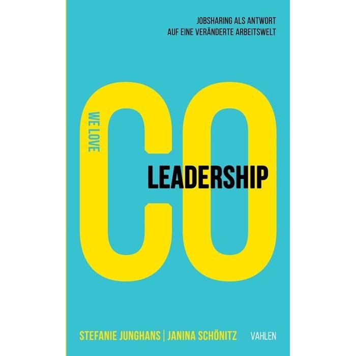 Co-Leadership, Fachbücher von Janina Schönitz, Stefanie Junghans
