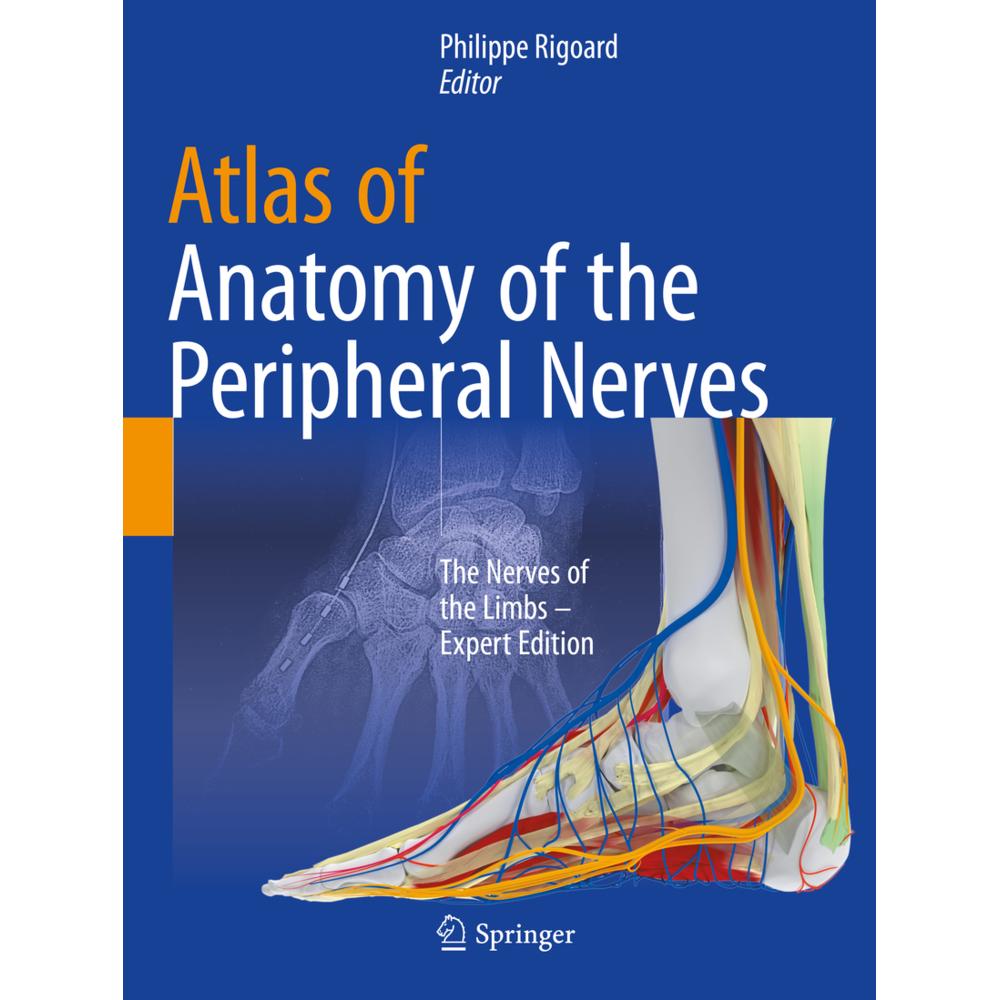 Atlas of Anatomy of the peripheral nerves, Fachbücher von Philippe Rigoard