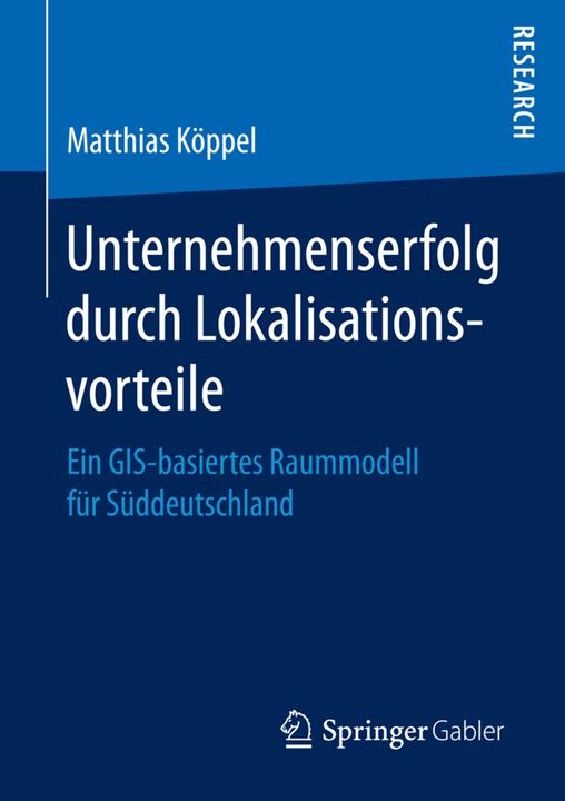 Energie-Label Unternehmenserfolg durch Lokalisationsvorteile (Deutsch, Matthias Köppel, 2017)